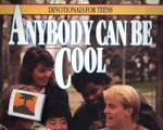 Anybody Can Be Cool
